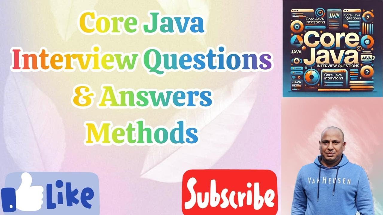 CORE JAVA INTERVIEW QUESTIONS | METHODS - YouTube