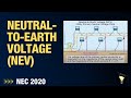 Neutraltoearth voltage nev nec 2020 44min40sec