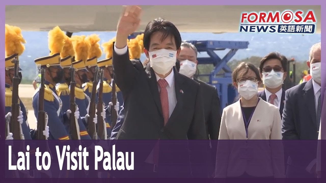 Vice President Lai Ching-te to visit Palau to discuss boosting tourism ...