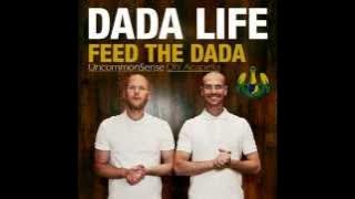 Dada Life - Feed the Dada (UncommonSense DIY Acapella)