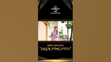 DJ JALUK PING PITU - Missel Laura Dahlia (Remix) By DJ Suhadi Official