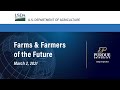 Global Agriculture Innovation Forum: Farms & Farmers of the Future - March 2, 2021