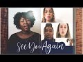 Wiz Khalifa - See You Again ft. Charlie Puth (Pitch Slapped - A Cappella Cover)