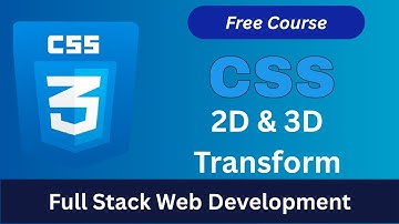 Master CSS 2D & 3D Transform | Full Guide to Rotate, Scale & Translate | Full Stack Web Development