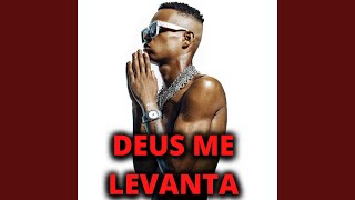 Deus Me Levanta
