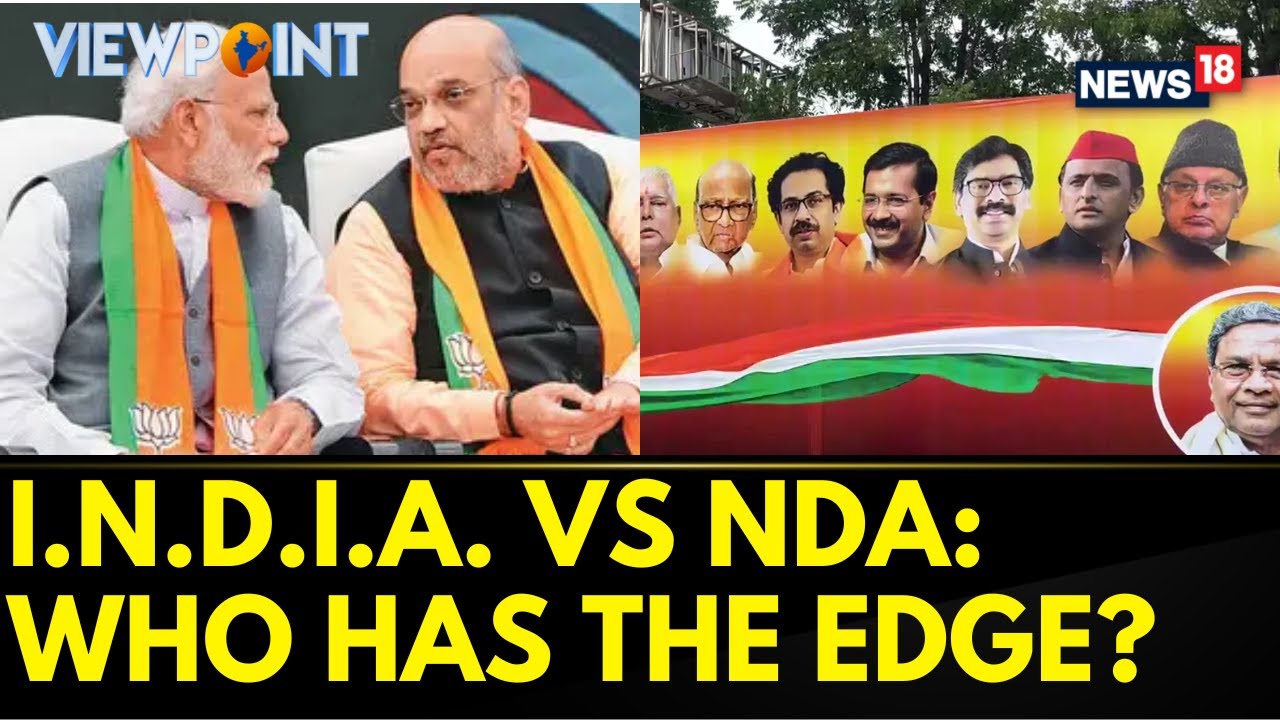 Opposition Parties Alliance Vs NDA Alliance I N D I A Vs NDA Opposition Parties Alliance Vs NDA Alliance I N D I A Vs NDA