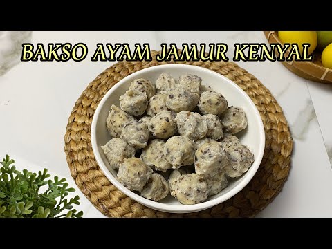 Cara Membuat Bakso Ayam Jamur Tiram