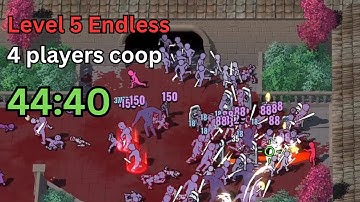 This is what a Lv 5 Endless 4 players look like (44:40) - The Horde Wants You Dead (w/ @Vortexaint )