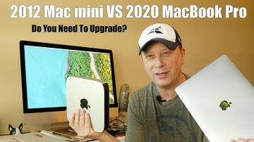 2012 Mac mini vs 2020 MacBook Pro - Do You Really Need To Upgrade