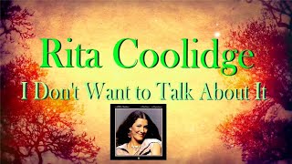 Download lagu Rita Coolidge -  I Don't Want To Talk About It HQ