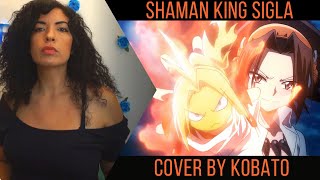 Shaman King Sigla italiana Female Cover by Kobato