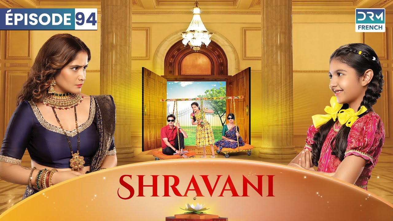 Shravani en français | Épisode 94 | Serie Indienne | DC1L