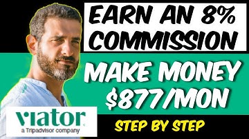 Viator Affiliate Program (2023) Earn Money From Viator Affiliate Marketing Travel Earn