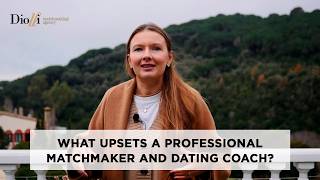 What upsets a professional matchmaker and dating coach? #matchmakingagency #datingcoach