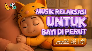 Babydoo - Musik Relaksasi untuk Bayi di Perut | Musik Relaksasi 1 Jam untuk Tumbuh Kembang Otak Anak