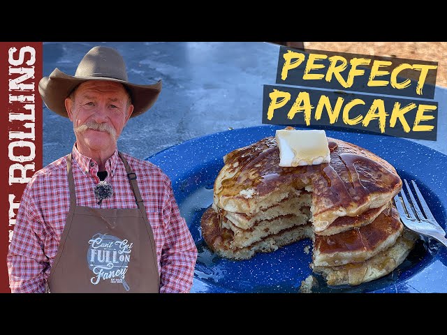 Perfect Pancakes - Kent Rollins