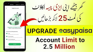 How to Increase Easypaisa Limit | Upgrade Easypaisa 25 lakh | Easypaisa Limit Badhane ka Tarika