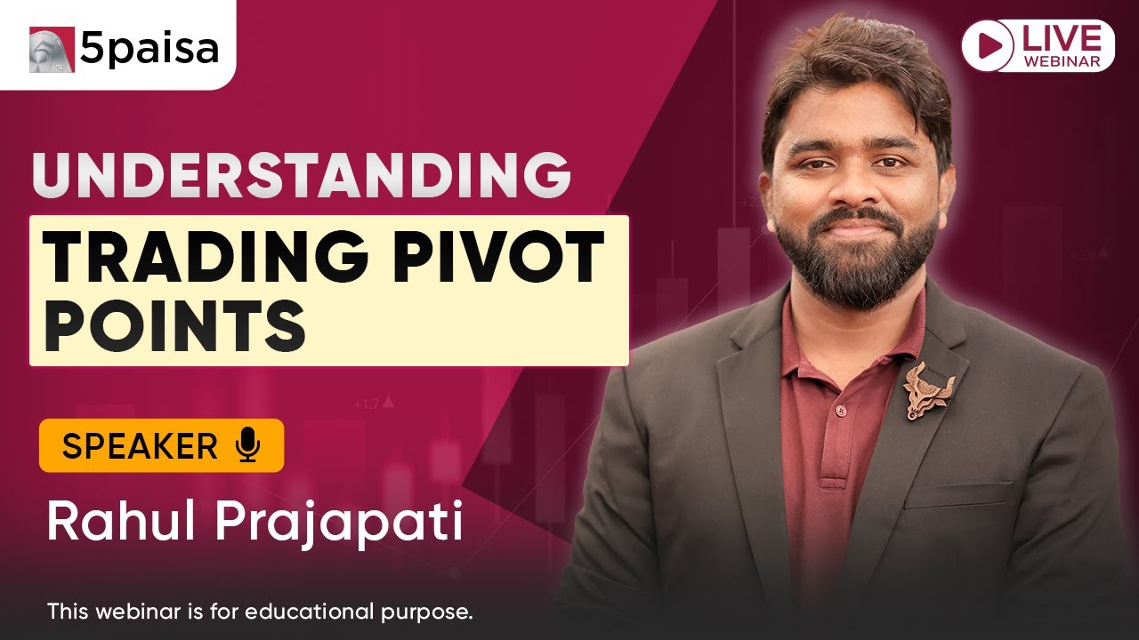 Master Pivot Points for Intraday Trading | Live Webinar with Rahul Prajapati 