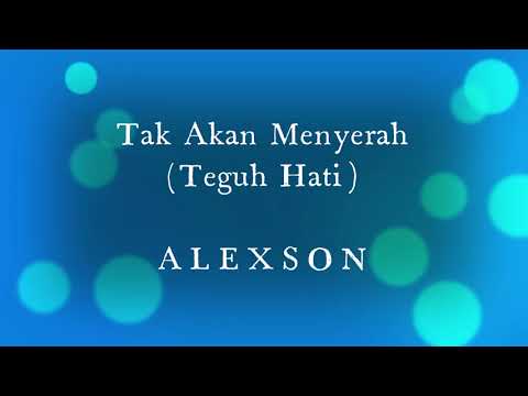 Tak Akan Menyerah (Teguh Hati)