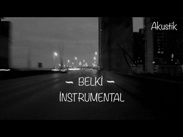 DEDUBLÜMAN - BELKİ ( INSTRUMENTAL ) / fon müziği / öldürdüm çiçeğimi yaşatamadım / akustik / klarnet