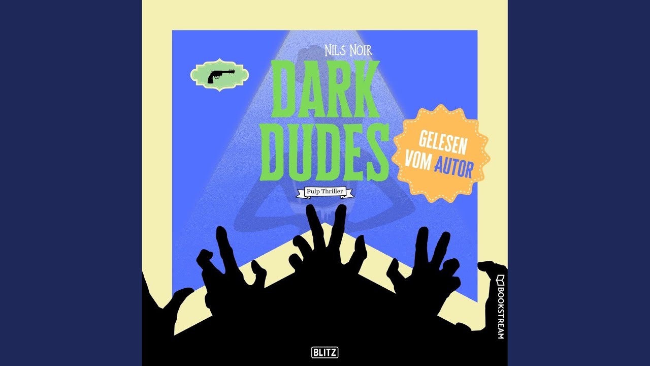 Teil 95 - Dark Dudes - Pulp Thriller.2 & Teil 96 - Dark Dudes - Pulp Thriller & Teil 97 - Dark...