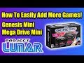 How To Easily Add More Games to The Sega Genesis Mini  / Mega Drive Mini with ProJect LUNAR!