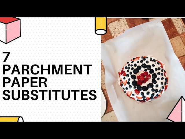 Substitutes for Parchment Paper: Recommended Alternatives - Utopia