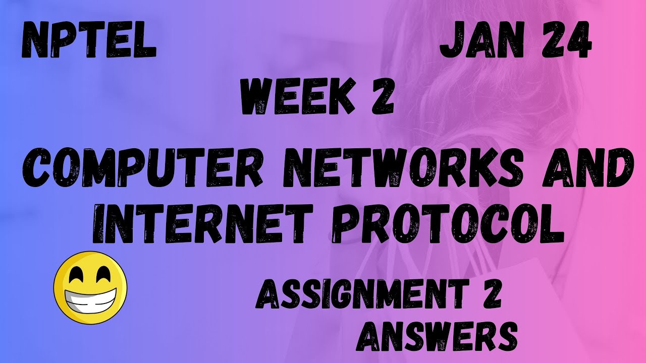 computer networks and internet protocol nptel assignment answers week 2