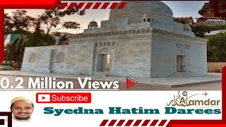 Complete Syedna Hatim Darees Recited By Hatim Dalotwala #dawoodibohras#marsiya