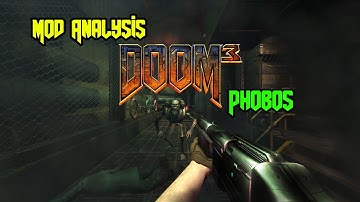 Mod Analysis - Doom 3: Phobos (GREAT Mod)