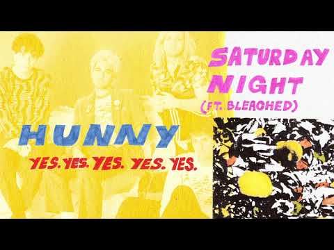 HUNNY - New Song “Saturday Night”