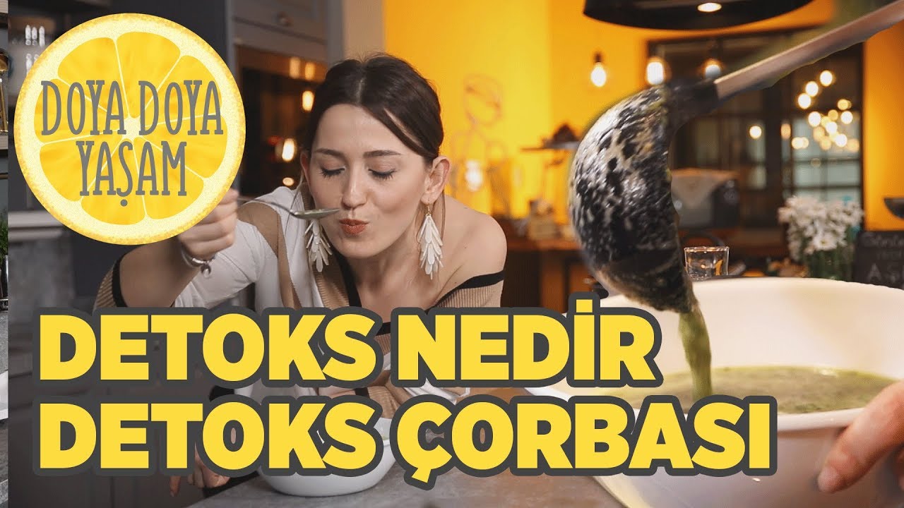 Detoks Çorbası İle Sağlıklı Yaşam Detoks Çorbası İle Sağlıklı Yaşam