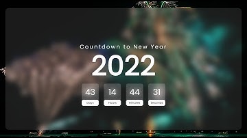 Coundown Timer to New Year 2022 Coming Soon Page Using HTML CSS And Javascript