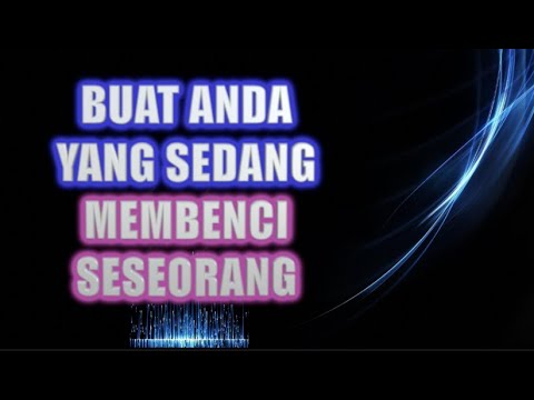 Video: Apa yang dimaksud dengan membenci seseorang?