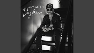 Video thumbnail of "Cam Allen - Daydream"