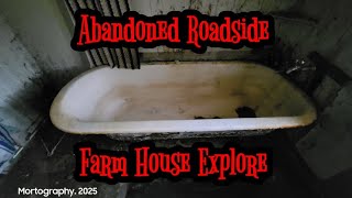 Abandoned Roadside Farm House Explore.