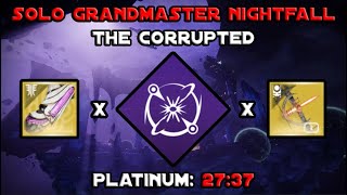 Solo Grandmaster Nightfall - The Corrupted - Void Warlock [Destiny 2]