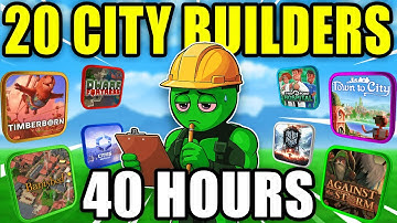 I Played 20 City Builders For 2 Hours Each To Find The Best Ones