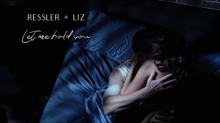 Ressler + Liz :: Let Me Hold You