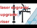 Laser Engraver Raiser. stand off legs to elevate your laser engraver