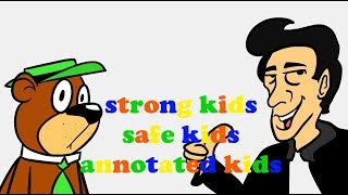 Strong Kids, Safe Kids, Annotated Kids!