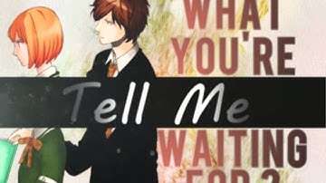 What Are you waiting for [ 𝑀𝐸𝒫 ]