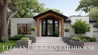 Elegant Modern Farmhouse | Minimalist Modern Home Tour Inspiration