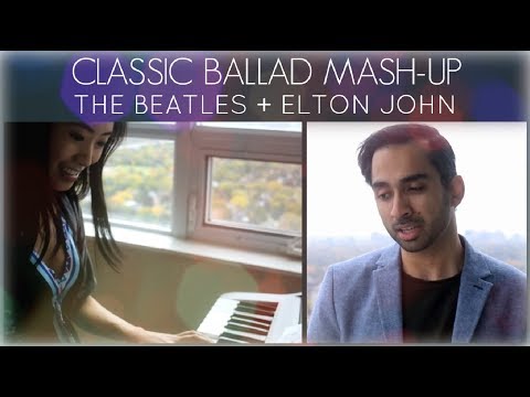 Classic Ballad Mash-Up (The Beatles + Elton John)