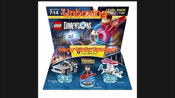 LEGO Dimensions Back To The Future Level Pack Unboxing And Marty Mcfly Spotlight