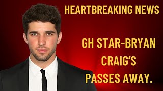 RIP Bryan Craig 39 Heartbroken GH Fans Mourn Morgan Corinthos Star