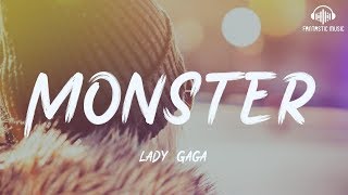 Lady Gaga - Monster [ lyric ] Resimi