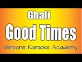 Ghali  - Good Times (Versione Karaoke Academy Italia)
