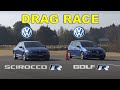Drag Race #127 | Volkswagen Golf R vs Scirocco R