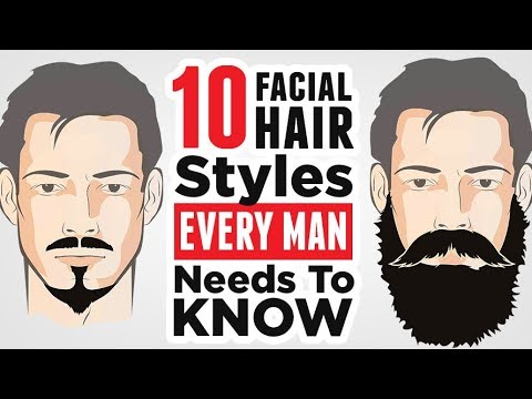 Top 10 Men's Facial Hair Styles (2019) EVERY Man Should Know - YouTube